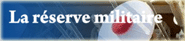La R&eacute;serve militaire